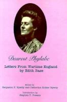 Dearest Phylabe : letters from wartime England /