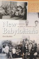 New Babylonians a history of Jews in modern Iraq /