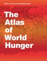 The Atlas of World Hunger.