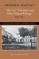 The Law, the State, and other political writings, 1843-1850 /