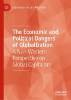 The Economic and Political Dangers of Globalization A Non-Western Perspective on Global Capitalism  /