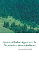 Dynamic and stochastic approaches to the environment and economic development