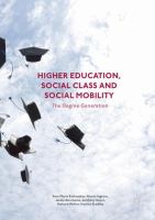 Higher education, social class and social mobility the degree generation /