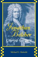 Jonathan Belcher, Colonial governor /