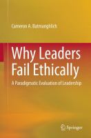 Why Leaders Fail Ethically A Paradigmatic Evaluation of Leadership /