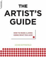 The artist's guide how to make a living doing what you love /