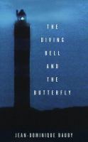 The diving bell and the butterfly /