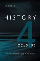 History 4° celsius : search for a method in the age of the Anthropocene /