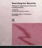 Searching for Security : Women's Responses to Economic Transformations.