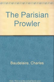 The Parisian prowler : Le spleen de Paris, petits poèmes en prose /