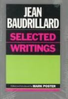 Jean Baudrillard : selected writings /