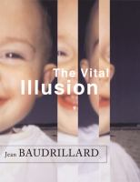 The Vital Illusion.