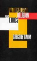 Nationalism, religion, and ethics /