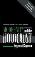 Modernity and the Holocaust /