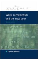 Work, Consumerism and the New Poor.
