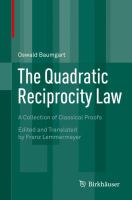 The Quadratic Reciprocity Law A Collection of Classical Proofs /