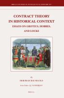 Contract Theory in Historical Context : Essays on Grotius, Hobbes, and Locke.