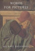 Words for pictures : seven papers on Renaissance art and criticism /