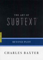 The art of subtext : beyond plot /