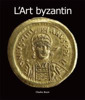 L'Art byzantin.