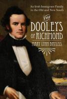 The Dooleys of Richmond : an Irish immigrant family in the Old and New South /