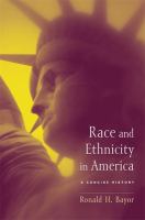 Race and Ethnicity in America : A Concise History.