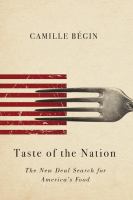 Taste of the nation : the New Deal search for America's food /