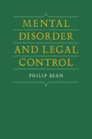 Mental disorder and legal control /