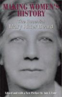 Making women's history : the essential Mary Ritter Beard /