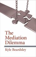 The mediation dilemma /