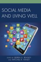 Social Media and Living Well.