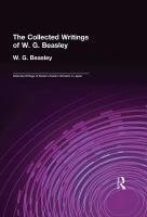 Collected Writings of W. G. Beasley : The Collected Writings of Modern Western Scholars of Japan Volume 5.