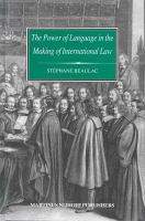 The power of language in the making of international law the word sovereignty in Bodin and Vattel and the myth of Westphalia /