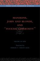 Manekine ; John and Blonde ; and "Foolish generosity" /