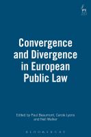 Convergence and Divergence in European Public Law.