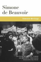 Simone de Beauvoir : feminist writings /