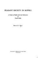 Peasant society in Koṅku; a study of right and left subcastes in South India /