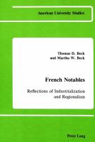 French notables : reflections of industrialization and regionalism /