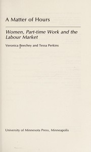 A matter of hours : women, part-time work, and the labour market /