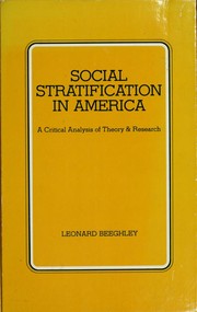 Social stratification in America : a critical analysis of theory and research /