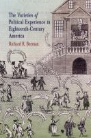 The varieties of political experience in eighteenth-century America /