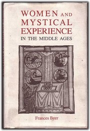 Women and mystical experience in the Middle Ages /