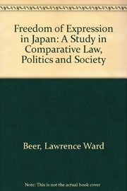Freedom of expression in Japan : a study in comparative law, politics, and society /
