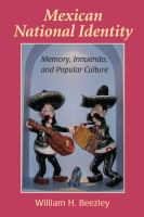 Mexican national identity : memory, innuendo, and popular culture /