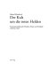 Der Kult um die toten Helden : Nationalsozialistische Mythen, Riten und Symbole 1923 bis 1945 /