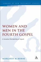 Women and Men in the Fourth Gospel : A Discipleship of Equals.