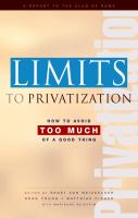 Limits to Privatization : How to Avoid Too Much of a Good Thing - a Report to the Club of Rome.