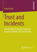 Trust and Incidents The Dynamic of Interpersonal Trust between Patients and Practitioners /