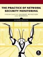 Practice of Network Security Monitoring : Understanding Incident Detection and Response.