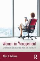 Women in management a framework for sustainable work-life integration /